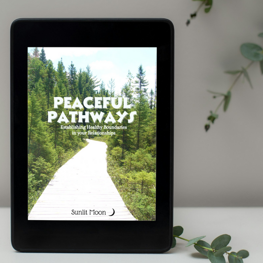 Peaceful Pathways - Establishing Healthy Boundaries in your Relationships  eBook