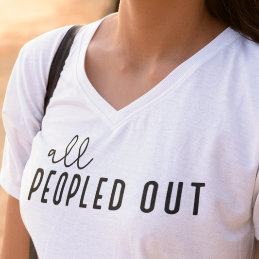 All Peopled Out Shirt