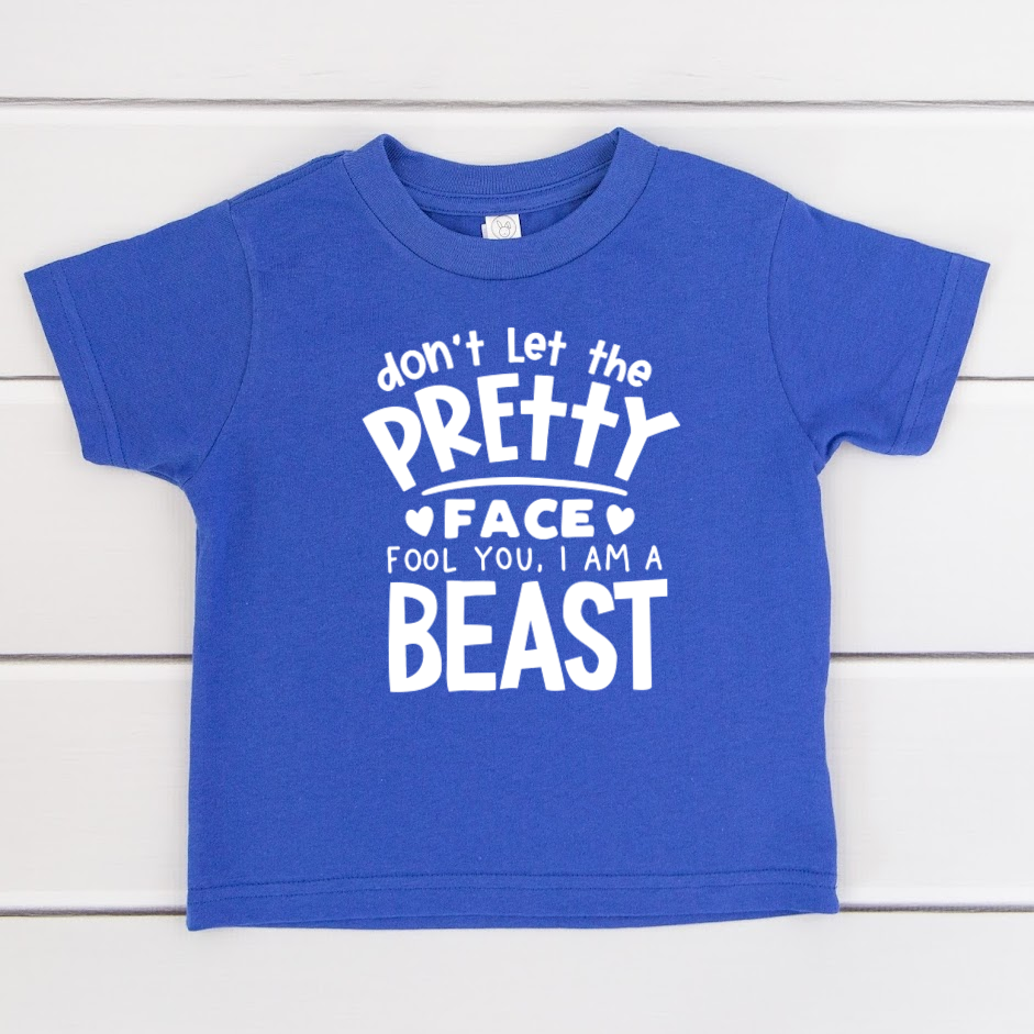 Don't Let This Pretty Face Fool You... T-Shirt