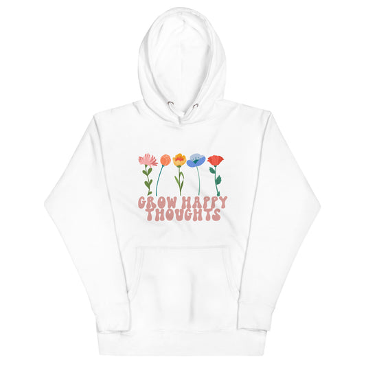 Grow Happy Thoughts - Unisex Hoodie