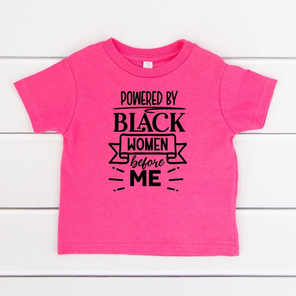 Powered By Black Women Before Me T-Shirt