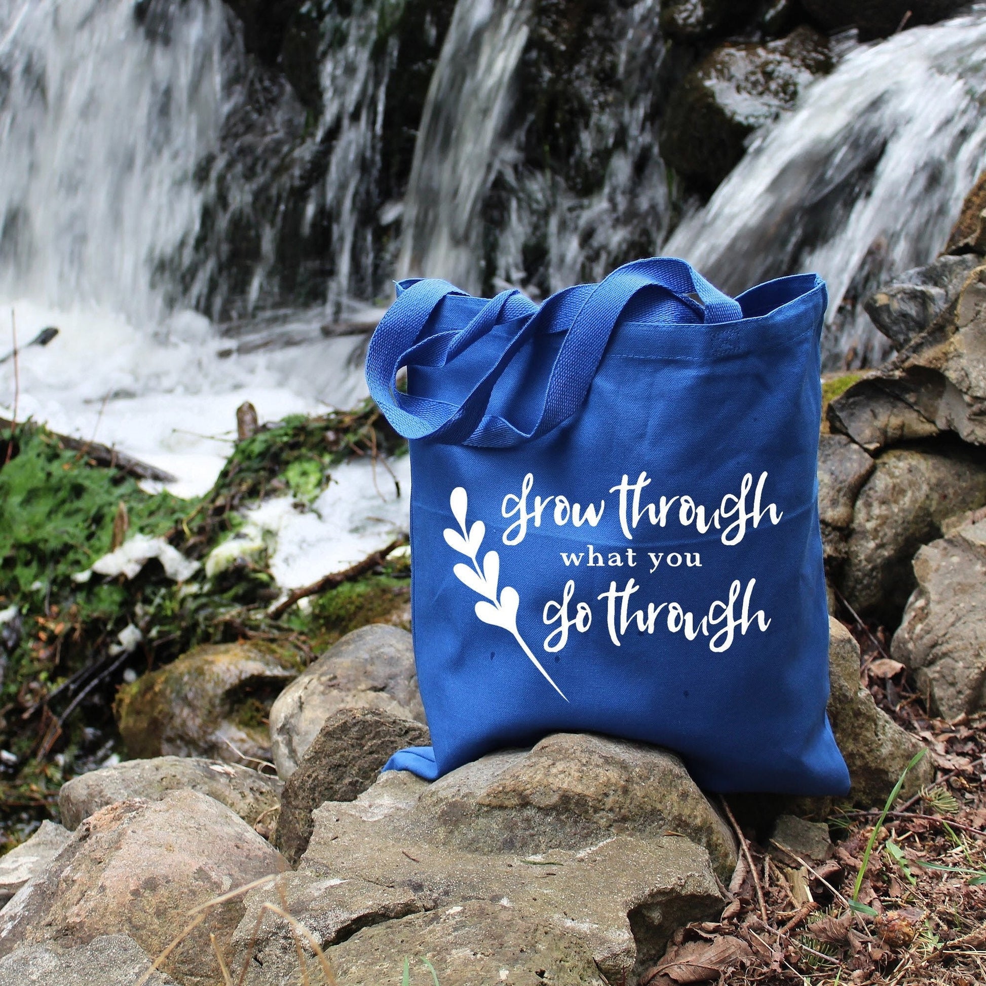 Grow Through What You Go Through Tote Bag